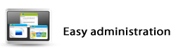 Easy administration