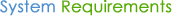 System Requirments